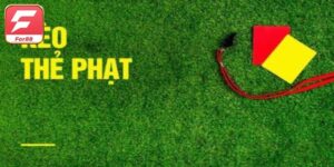 Kèo Thẻ Phạt Là Gì - Xu Hướng Và Cách Soi Kèo Thành Công