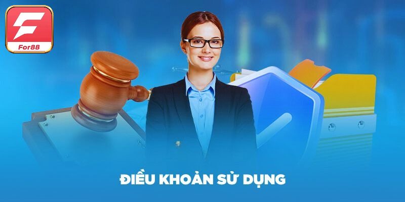 Lý do cần phải có điều khoản sử dụng tại For88