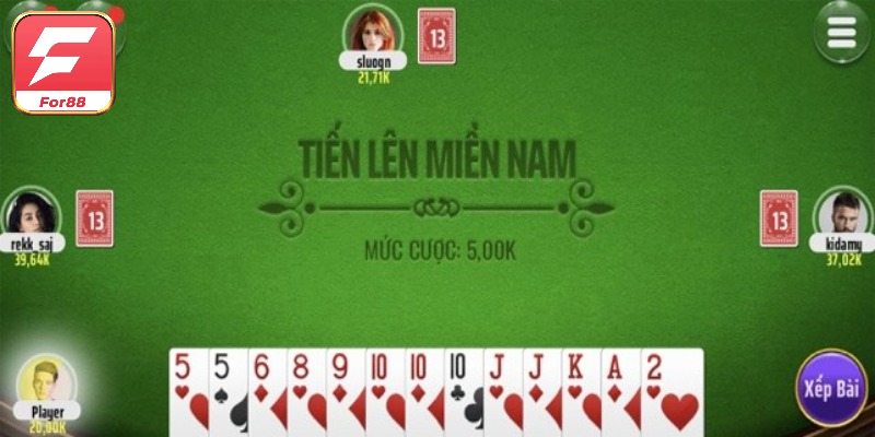Tìm hiểu Tiến Lên For88